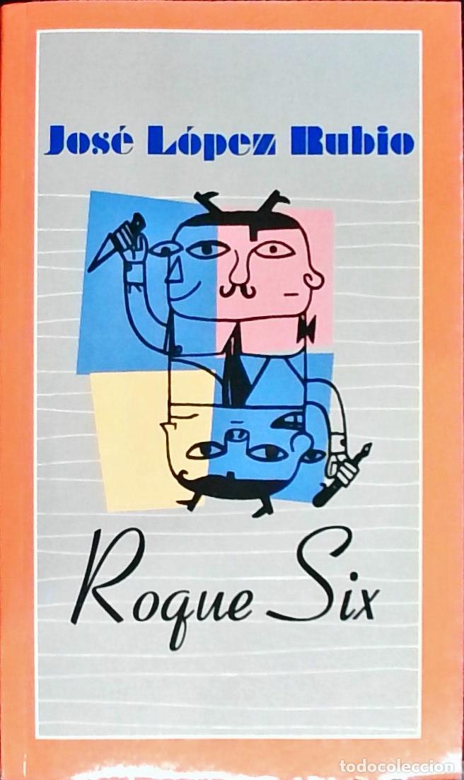 Libros: Roque Six - L&oacute;pez Rubio, Jos&eacute;: - Foto 1