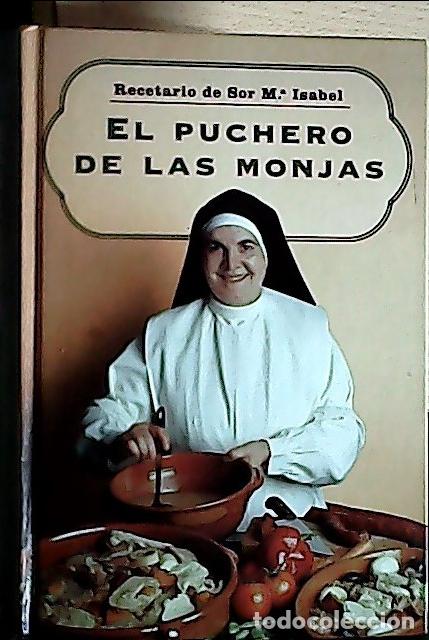 Libros: El puchero de las monjas - Lora, Mar&iacute;a Isabel: - Foto 1