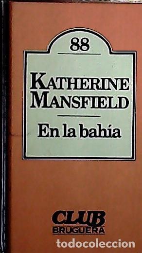 Libros: En la bah&iacute;a - Mansfield, Katherine: - Foto 1