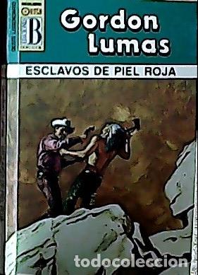 Libros: Esclavos de piel roja - Lumas, Gordon: - Foto 1