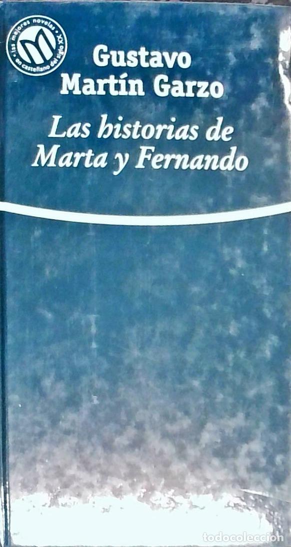 Libri di seconda mano: Las historias de Marta y Fernando - Mart&iacute;n Garzo, Gustavo: