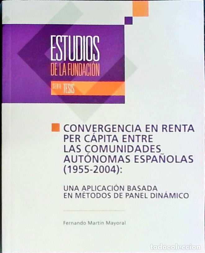 Livros em segunda m&atilde;o: Convergencia en renta per c&aacute;pita entre las comunidades aut&oacute;nomas espa&ntilde;olas (1955 2004): una aplicaci