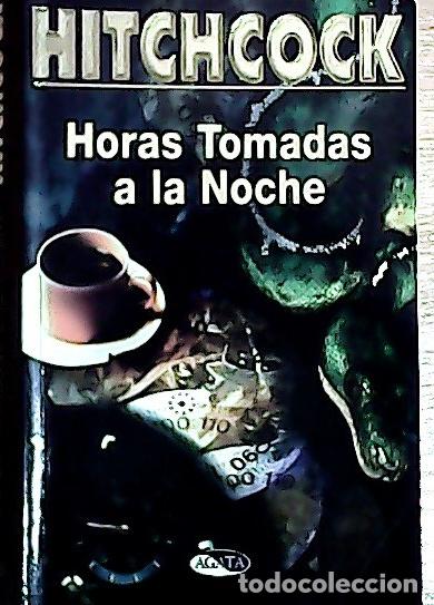 Libri di seconda mano: Horas tomadas a la noche - Mart&iacute;n, Adolfo :