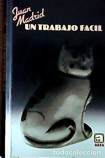 B&uuml;cher: Un trabajo f&aacute;cil - Madrid, Juan :