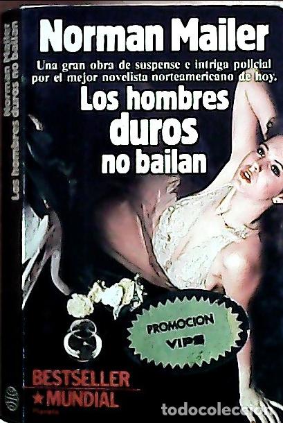 B&uuml;cher: Los hombres duros no bailan - Mailer, Norman: