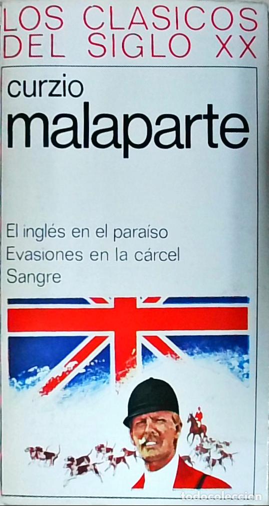B&uuml;cher: El ingl&eacute;s en el para&iacute;so. Evasiones en la c&aacute;rcel. Sangre - MALAPARTE, Curzio: