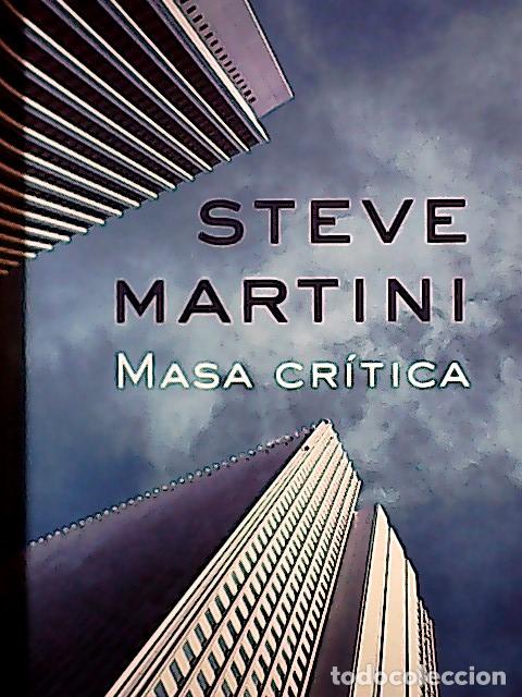 Libros: Masa cr&iacute;tica - Martini, Steve : - Foto 1