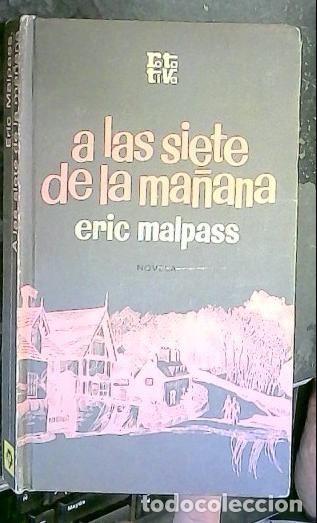Libri di seconda mano: A las siete de la ma&ntilde;ana - MALPASS, Eric: