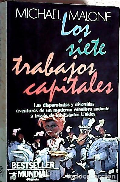 B&uuml;cher: Los siete trabajos capitales - Malone, Michael :