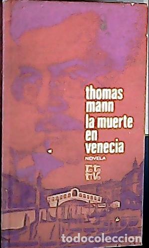 books: La muerte en Venecia . Las tablas de la ley - Mann, Thomas :