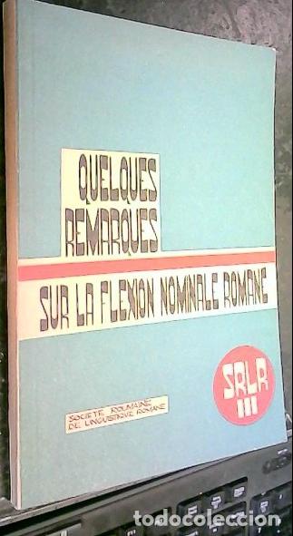 Libri di seconda mano: Quelques remarques sur la flexion nominale romane. Ouvrage &eacute;labore sous la direction de... - Manoliu