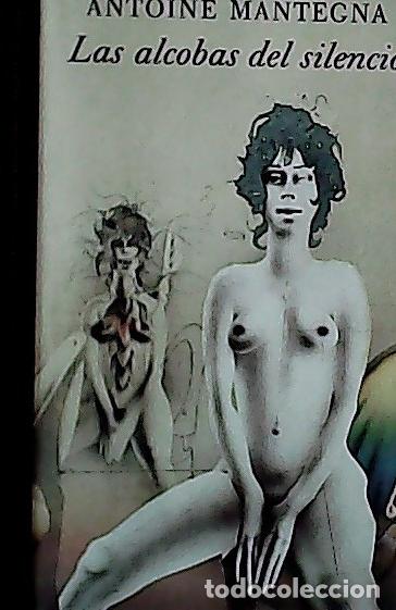 B&uuml;cher: Las alcobas del silencio - Mantegna, Antoine: