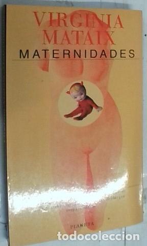Libros: Maternidades - Mataix, Virginia: - Foto 1