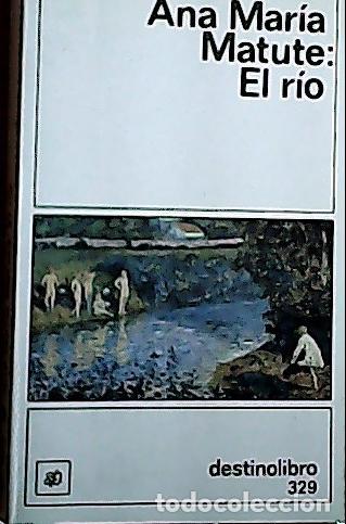 Libri di seconda mano: El r&iacute;o - Matute, Ana Mar&iacute;a: