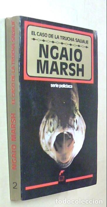 Libros: El caso de la trucha salvaje - MARSH, Ngaio: - Foto 1