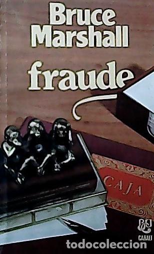 Libros: Fraude - Marshall, Bruce : - Foto 1
