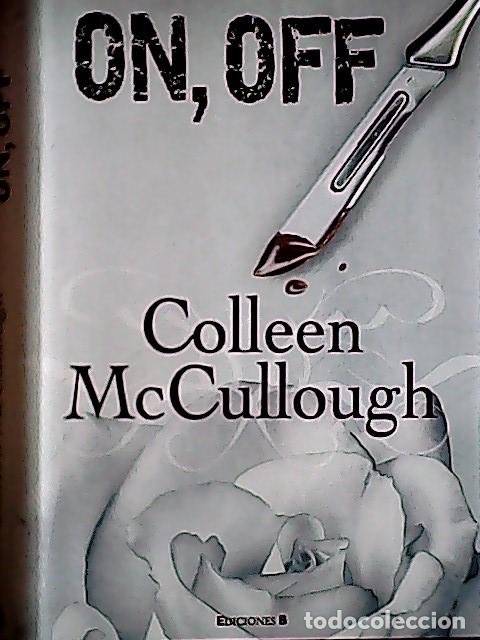 Libros: On, off - McCullough, Colleen : - Foto 1