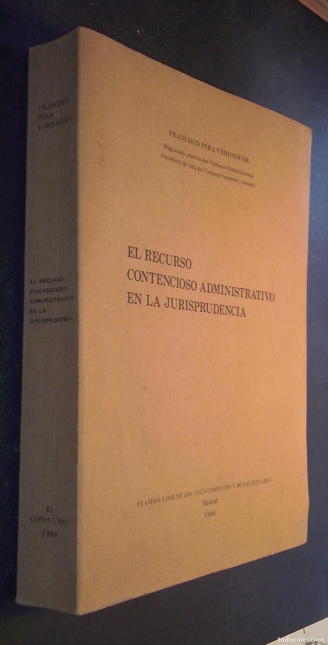 B&uuml;cher: El recurso contencioso administrativo en jurisprudencia - PERA VERDAGUER, Francisco: