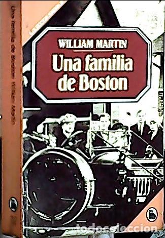 Libros: Una familia de Boston - Martin, William: - Foto 1