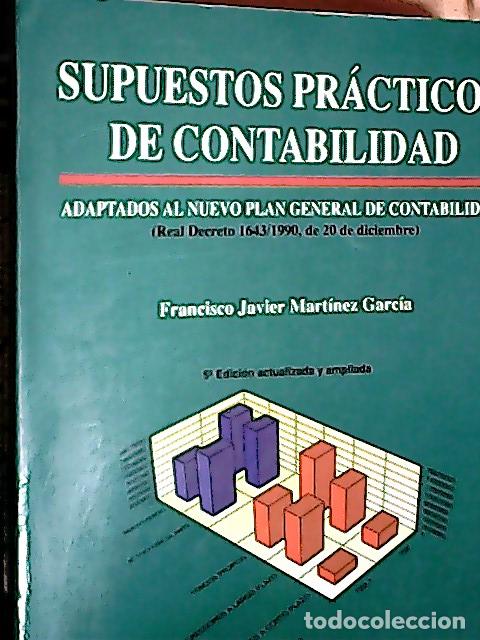 Libros: Supuestos pr&aacute;cticos de contabilidad - Mart&iacute;nez Garc&iacute;a, Francisco Javier: