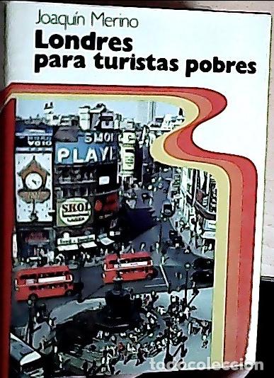 B&uuml;cher: Londres para turistas pobres - Merino, Joaqu&iacute;n: