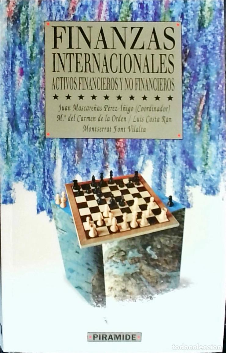 books: Finanzas internacionales. Activos financieros y no financieros - MASCARE&Ntilde;AS PEREZ I&Ntilde;IGO, Juan (Coord