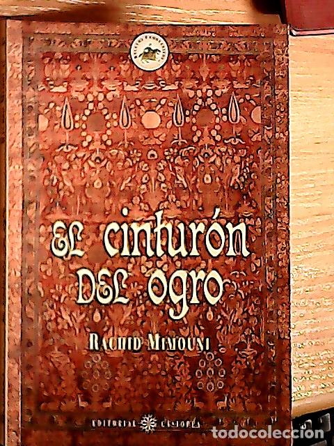 Libros: El cinturon del ogro - Mimouni, Rachid: