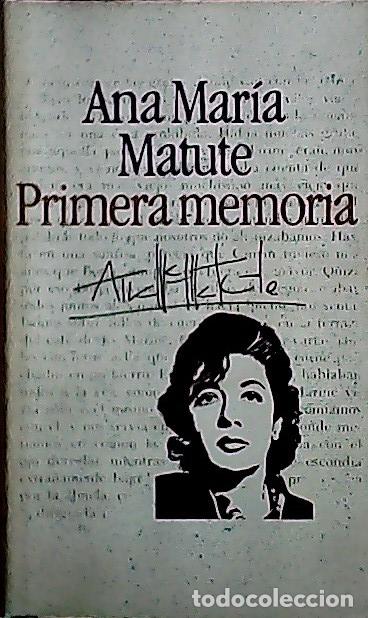 Libros: Primera memoria - Matute, Ana Mar&iacute;a: - Foto 1