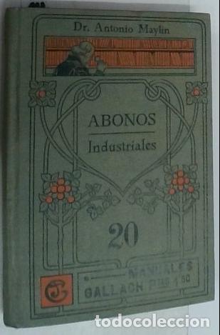 Libri di seconda mano: Abonos industriales - Maylin, Antonio: