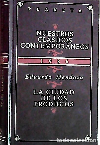 Libros: La ciudad de los prodigios - Mendoza, Eduardo: - Foto 1