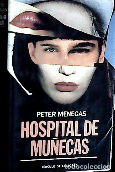 Libros: Hospital de mu&ntilde;ecas - Menegas, Peter: