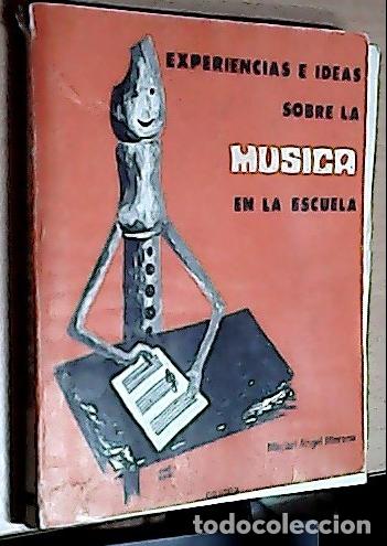 B&uuml;cher: Experiencias e ideas sobre la m&uacute;sica en la escuela - Moreno Fl&oacute;rez, M. &Aacute;ngel: