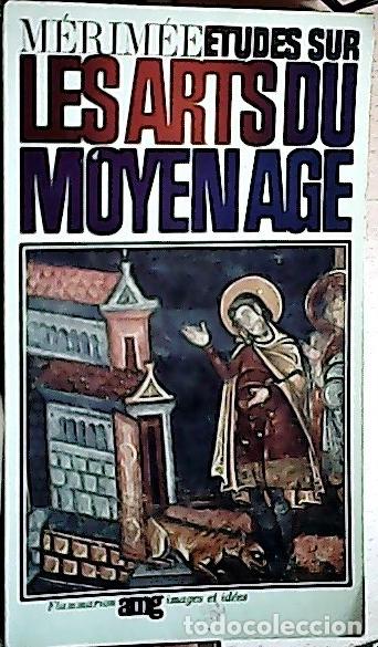 B&uuml;cher: Les Arts du Moyen Age - M&Eacute;RIM&Eacute;E: