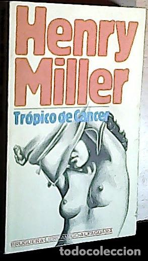Libros: Tr&oacute;pico de c&aacute;ncer - Miller, Henry: - Foto 1