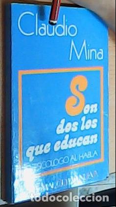 B&uuml;cher: Son dos los que educan : el psic&oacute;logo al habla - Mina, Claudio: