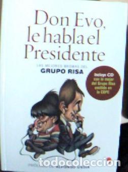 Libri di seconda mano: Don Evo, le habla el presidente : las mejores bromas del Grupo Risa - Miner Eguiluz, David: