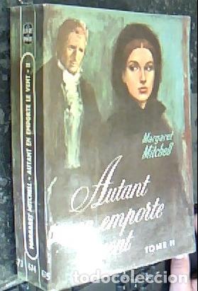 B&uuml;cher: Autant en emporte le vent. Tome II - MITCHELL, Margaret: