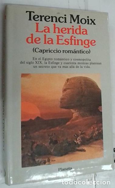Libros: La herida de la esfinge (Capriccio rom&aacute;ntico) - Moix, Terenci: - Foto 1