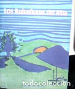 Libros: Los ruise&ntilde;ores del alba - Molina L&oacute;pez, Jos&eacute;: