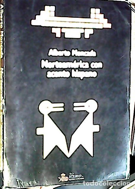 Libros: Norteam&eacute;rica con acento hispano - Moncada, Alberto: - Foto 1