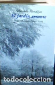 Libros: El jard&iacute;n errante - Mond&eacute;jar P&eacute;rez, Sebasti&aacute;n: - Foto 1