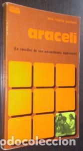 Libri di seconda mano: Araceli. La sencillez de una extraordinaria experiencia - PERICOLI, Ana Mar&iacute;a: