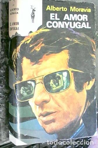 Libros: El amor conyugal - Moravia, Alberto: - Foto 1