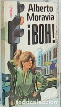 Libros: &iexcl;Boh! - Moravia, Alberto: - Foto 1