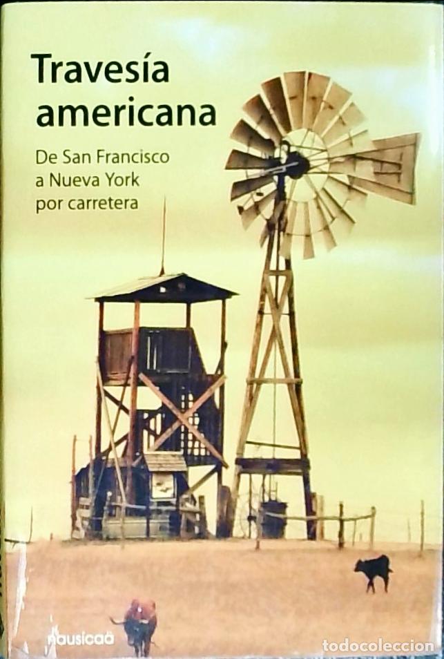 Livros em segunda m&atilde;o: Traves&iacute;a americana : de San Francisco a Nueva York - Moyano, Manuel: