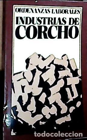 books: Ordenanza Laboral para las Industrias del Corcho - Mulas, Alejandro: