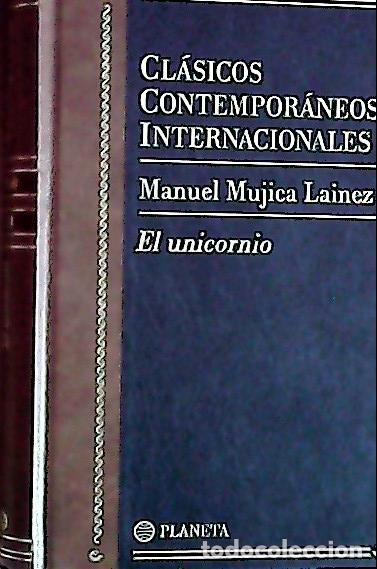 Libri di seconda mano: El unicornio - Mujica Lainez, Manuel:
