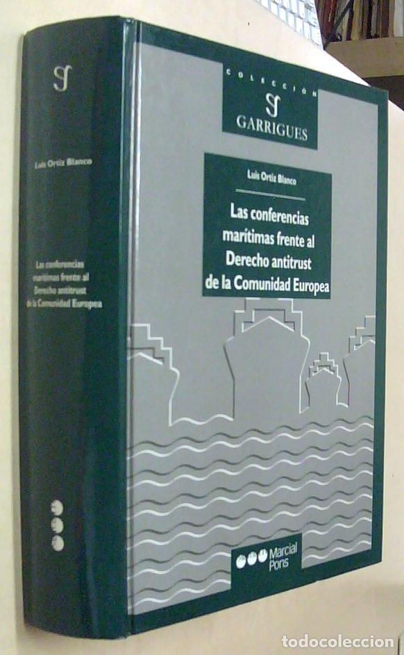 Livros em segunda m&atilde;o: Las conferencias mar&iacute;timas frente al Derecho antitrust de la Comunidad Europea - ORTIZ BLANCO, Luis: