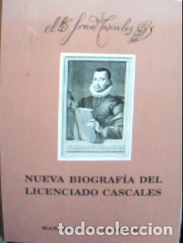 Libros: Nueva biograf&iacute;a del licenciado Cascales - Mu&ntilde;oz Barber&aacute;n, Manuel: