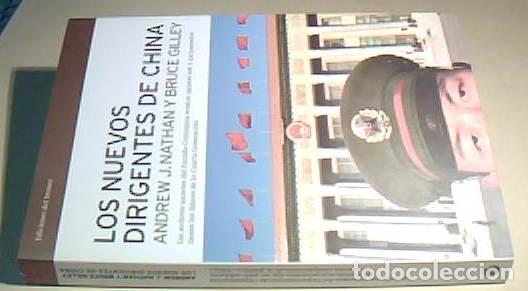 Livres: Los nuevos dirigentes de China - NATHAN, Andrew y GILLEY, Bruce: